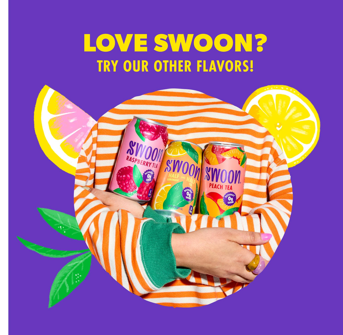 Swoon Perfectly Sweet Green Tea | Zero Sugar, Lightly Caffeinated, 5 Calories