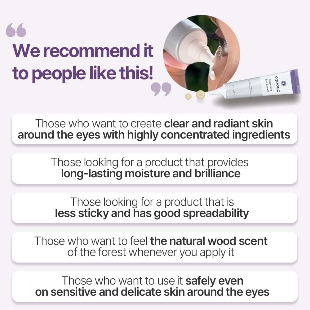 CQMONG Intensive Eye Cream 1.01 fl oz for dark circles, puffiness, wrinkles, fine lines, bags under eyes, dark spots l Natural wood scent l Glutathione, Collagen, 7 Amino Acids, Adenosine l Korean