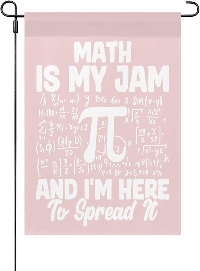 Math Is My Jam And Ims Heres To Spreads Its Seasonal Garden Flag 12x18 Double Sided Funny House Flag for Fall