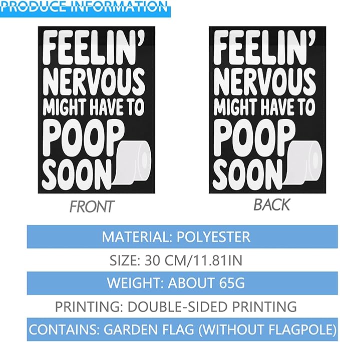 Nervous Might Have To Poop Soon Funny Saying Quotes Seasonal Garden Flags 12x18 Double Sided Funny Garden Banner for
