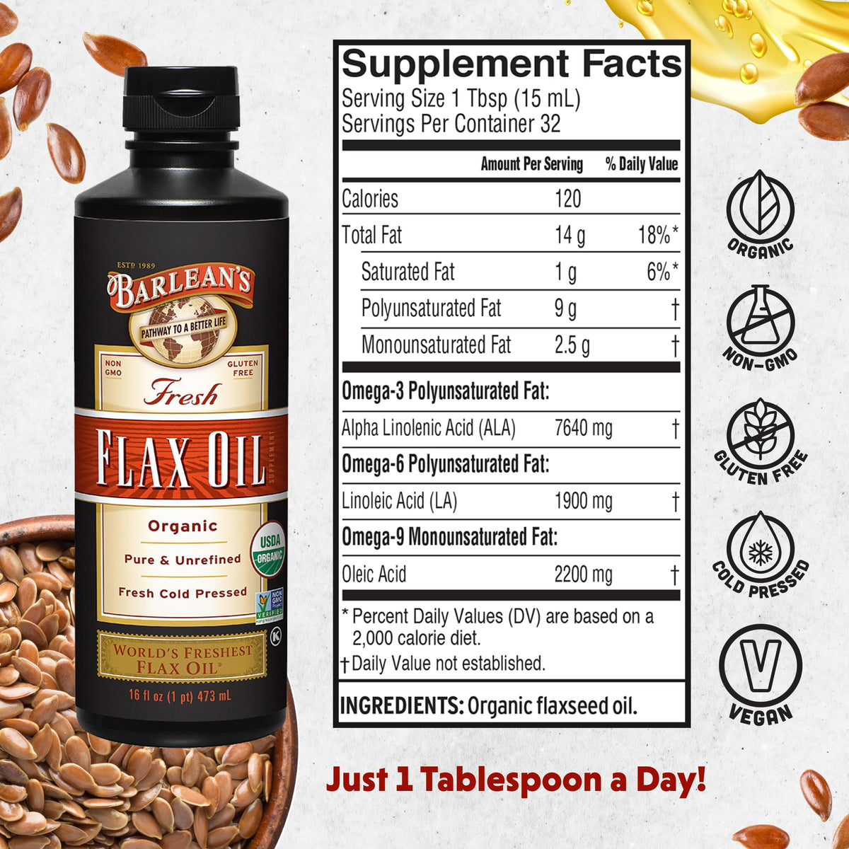 Barlean's Organic Flaxseed Oil Liquid — Cold-Pressed, 7,640 mg ALA Omega-3, Vegan & Gluten Free, 16 oz