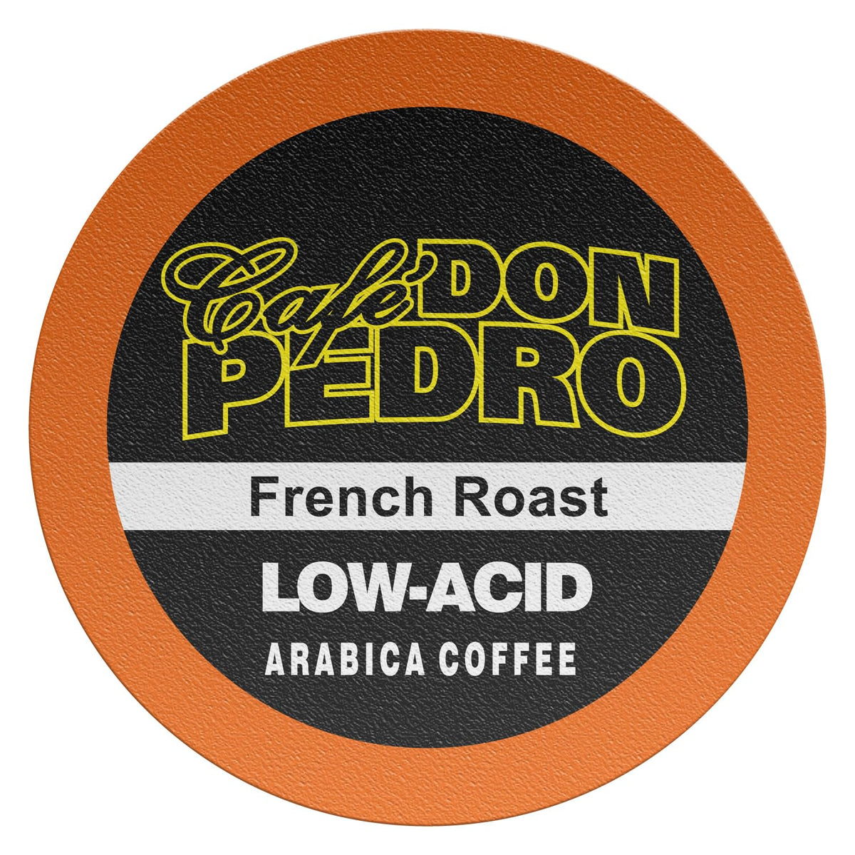 Cafe Don Pedro French Roast Low Acid Coffee Pods – Keurig K-Cup Compatible, 100% Arabica, Dark Roast