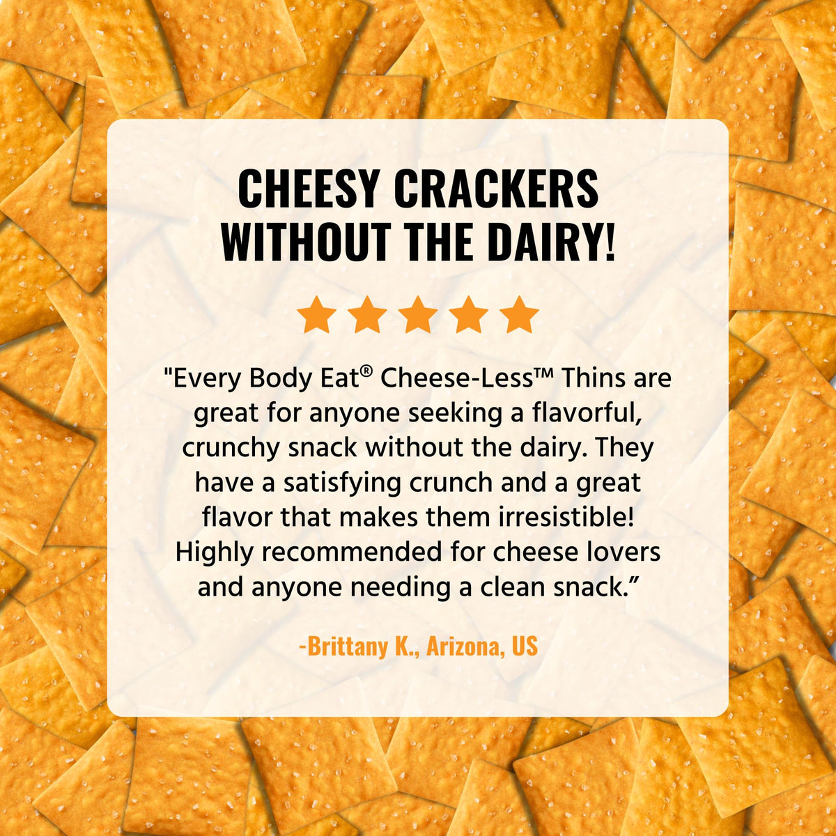 Every Body Eat Gluten Free Crackers – Dairy-Free Cheddar Style Vegan Snacks, Seed Oil Free (Pack of 6, 4 oz Bags)