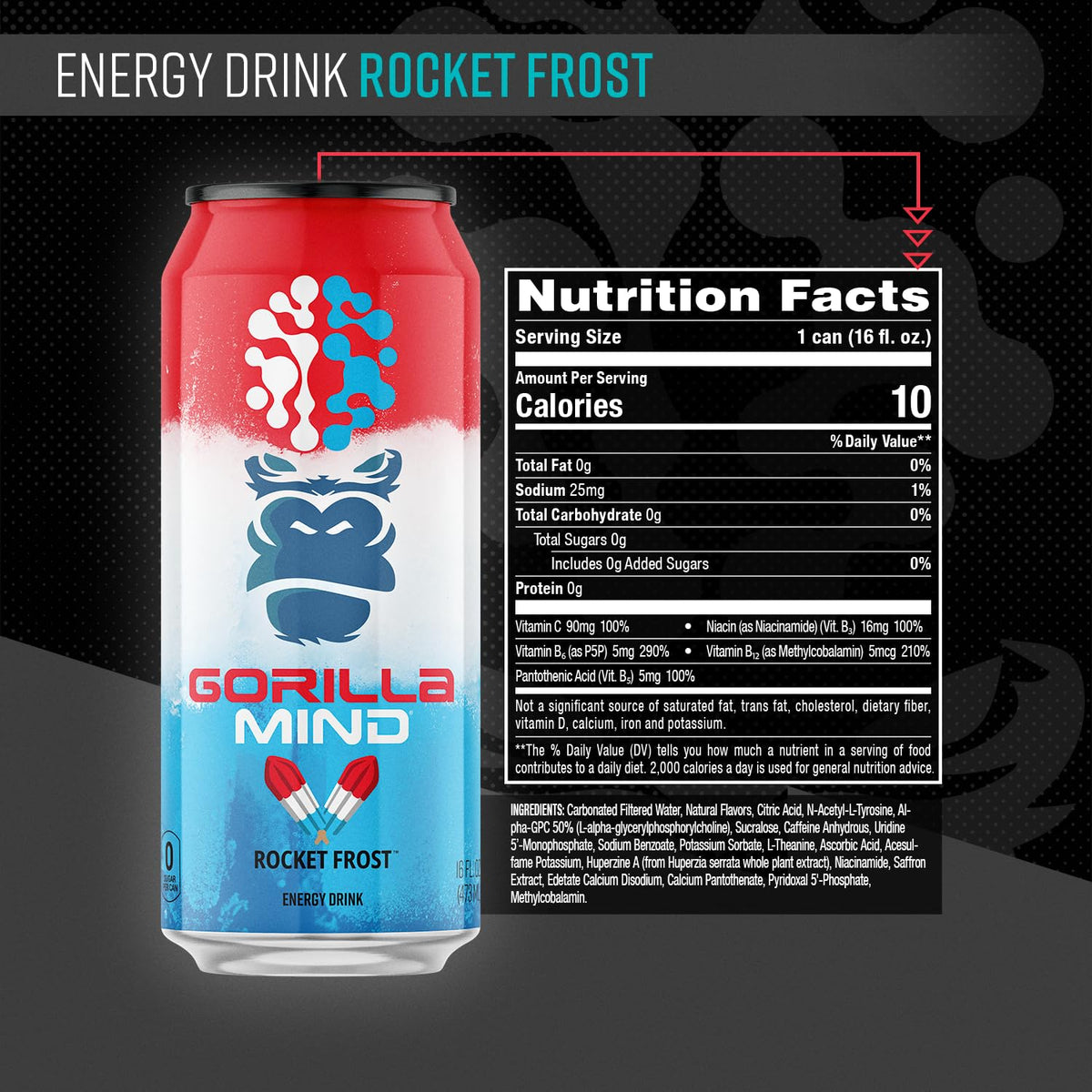 Gorilla Mind Energy Drink – Unmatched Energy & Amplified Focus | 200mg Caffeine, N-Acetyl-L-Tyrosine, Alpha-GPC | No Sugar | 16oz, 12-Pack (Rocket Frost)