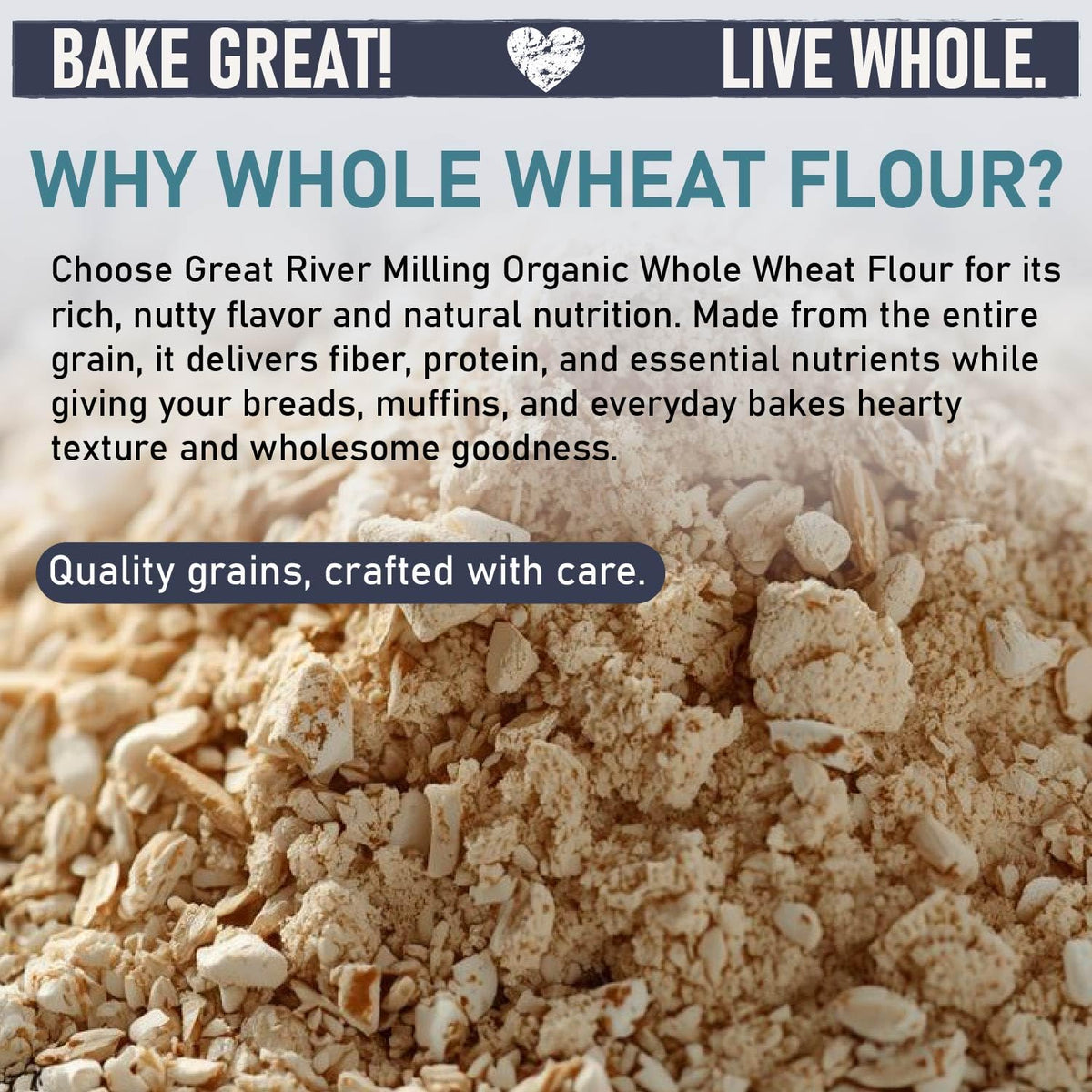 Great River Milling Organic Whole Wheat Flour | High-Protein, Non-GMO, 5 lb