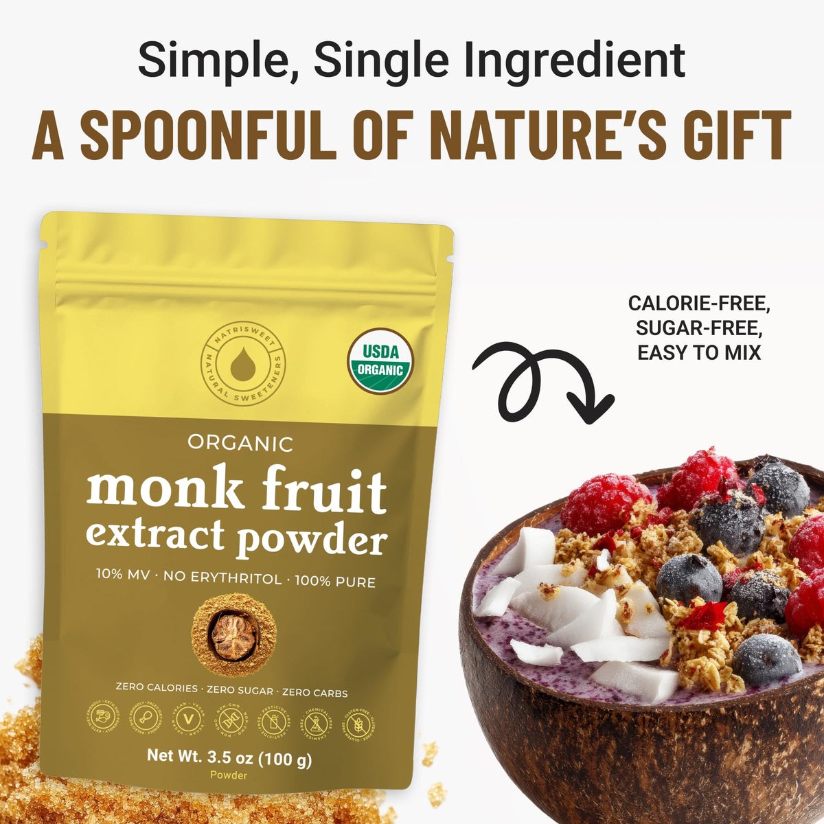 NatriSweet Organic Monk Fruit Extract Powder – Zero Calories, Zero Carbs, 322 Servings (3.5 oz), Keto & Paleo Friendly