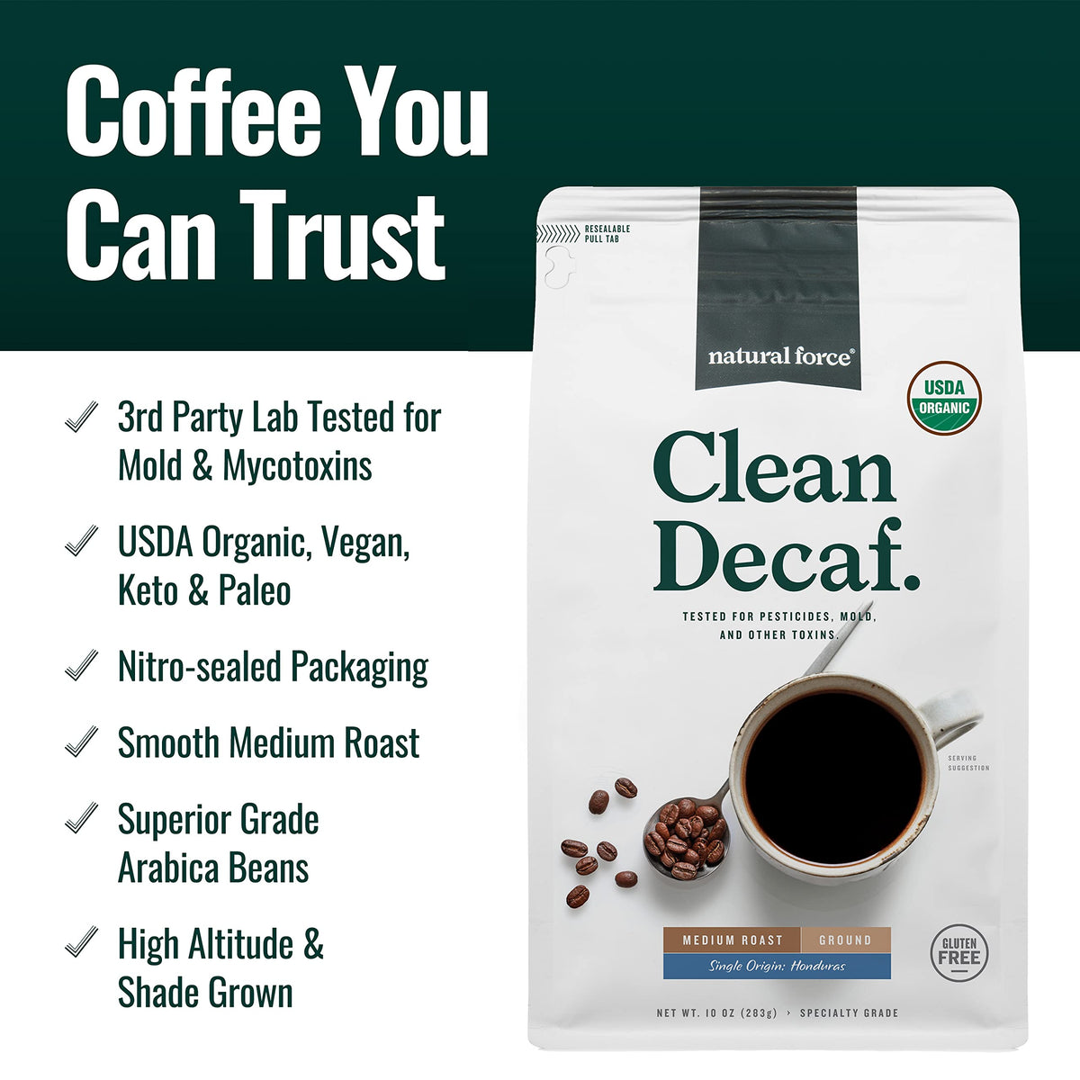 Natural Force Organic Mold-Free Coffee | High CGA, Mycotoxin Free, Swiss Water Decaf, 10 oz