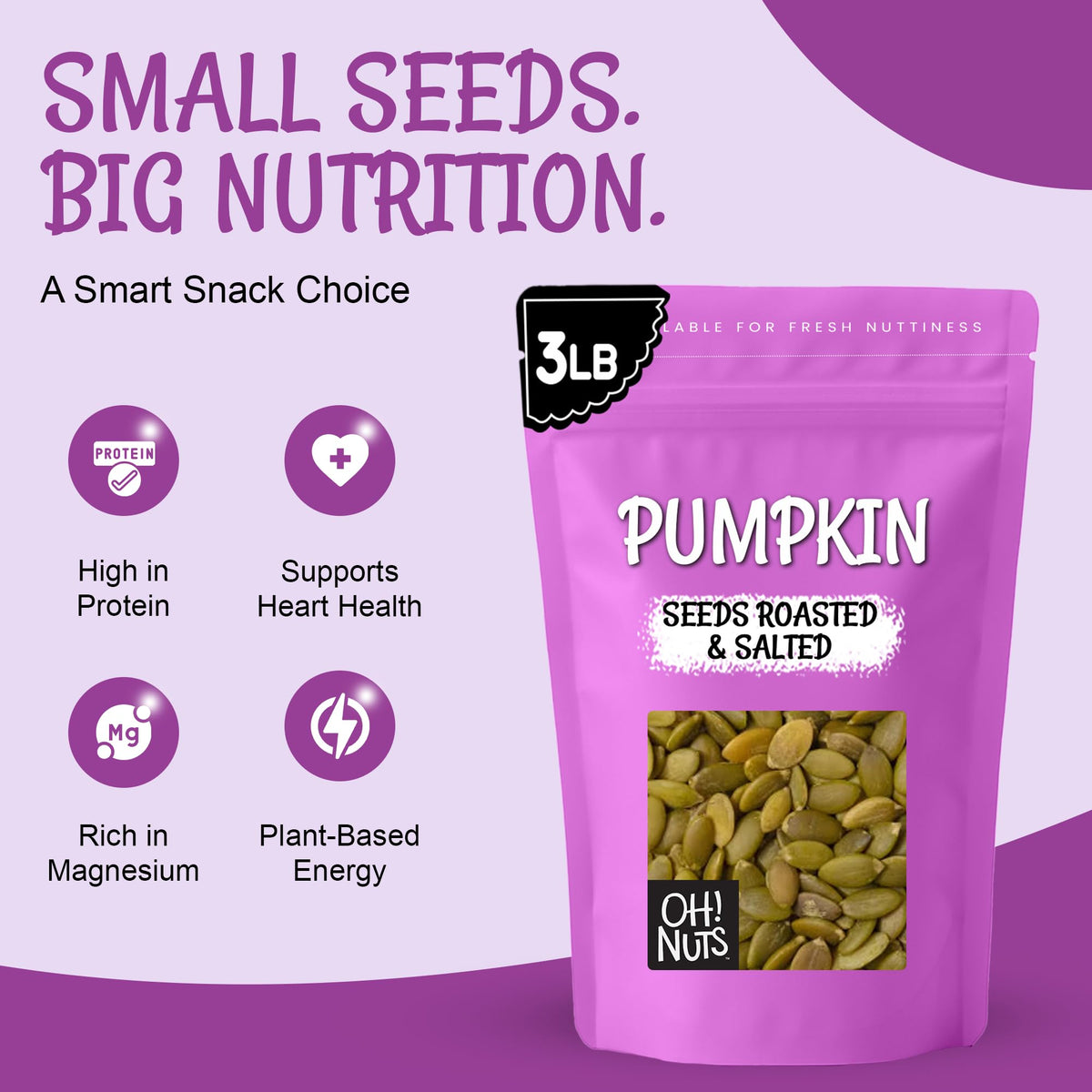 Oh! Nuts Pumpkin Seeds - Roasted & Salted Pepitas (No Shell) 3 lb Zip-Seal Bag for Freshness