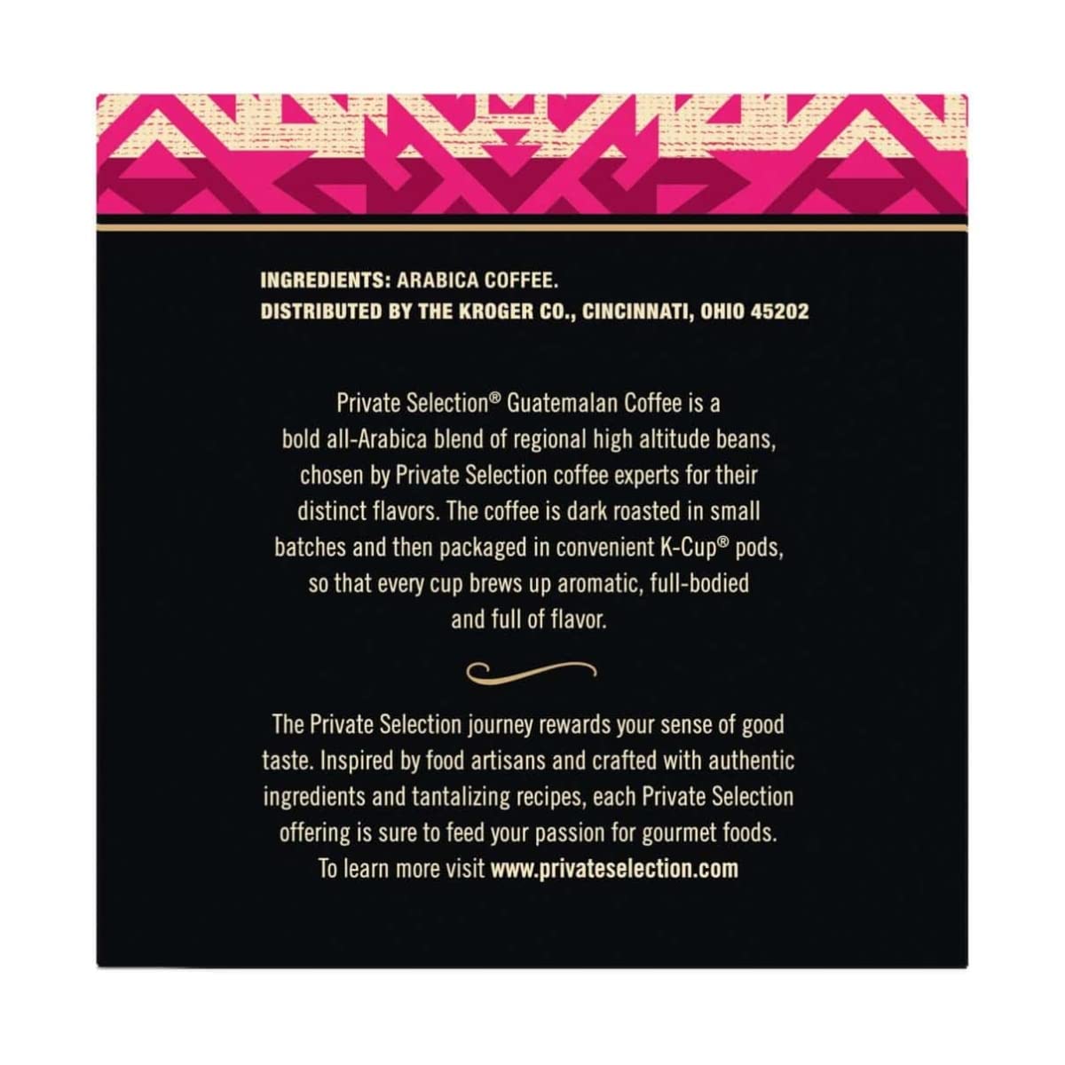 Private Selection Guatemalan Dark Roast K-Cup Pods – 48 Count, 0.36 oz Each | 17.6 oz Pack