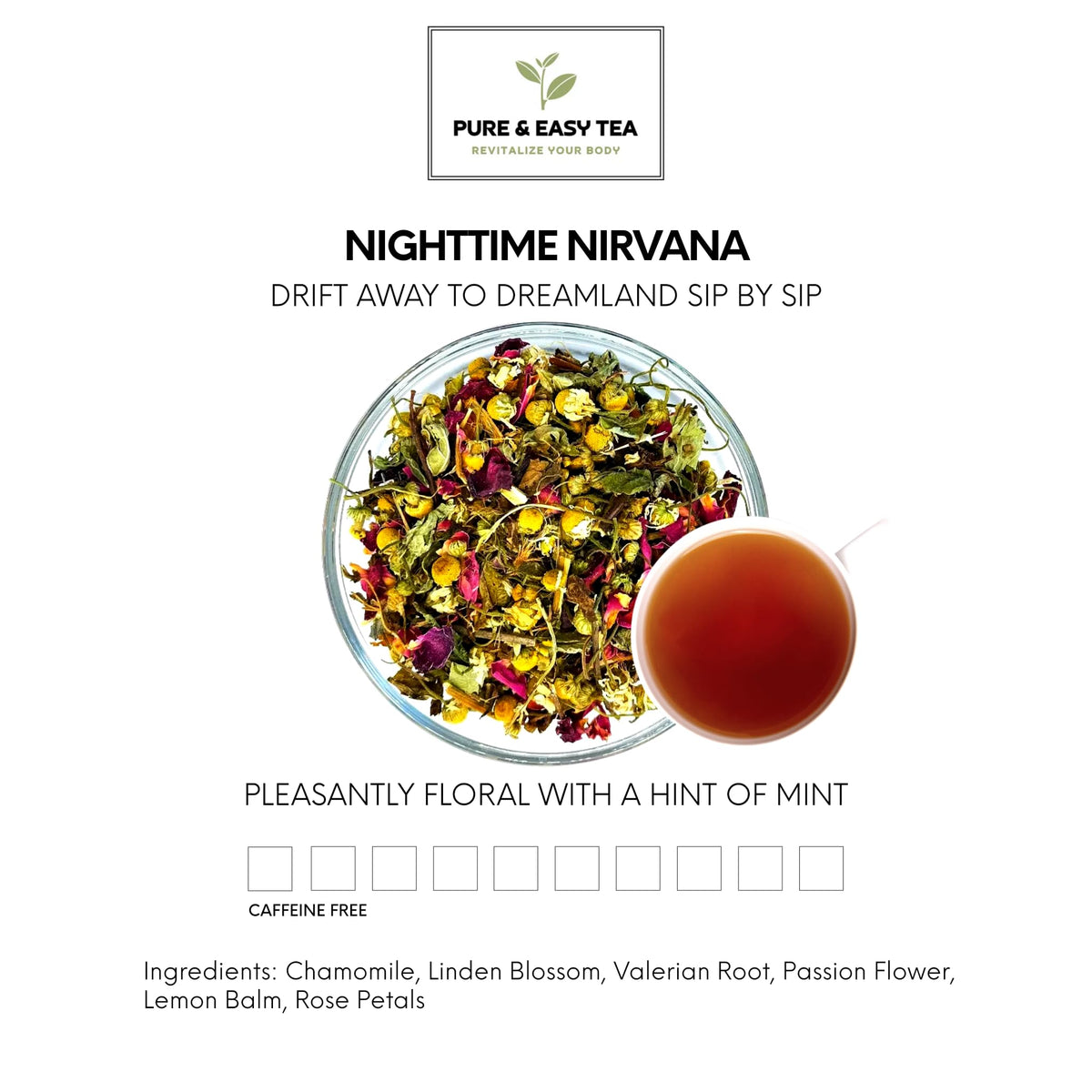 Pure And Easy Tea Nighttime Nirvana – Caffeine-Free Herbal Sleep Tea (100g)