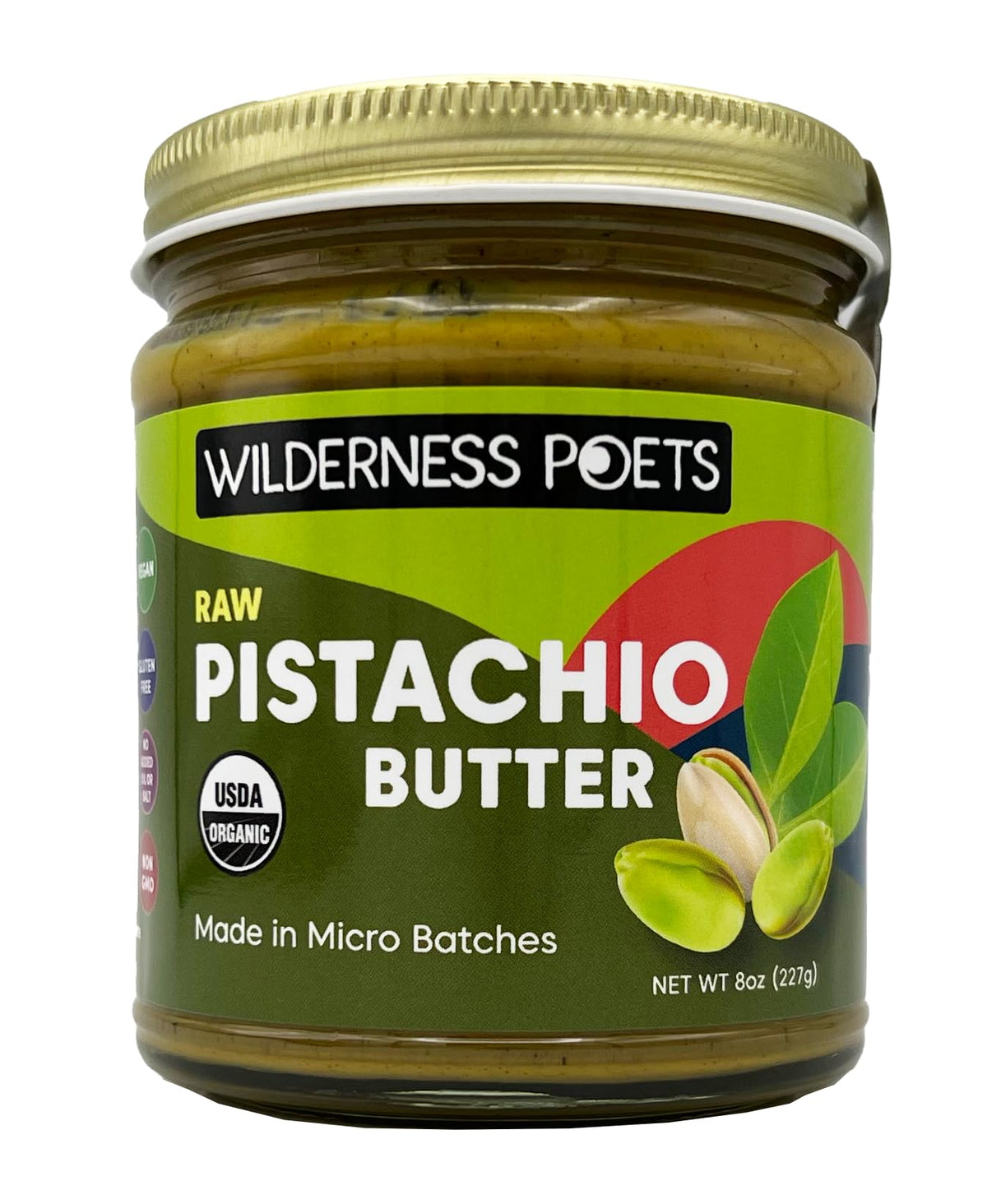 Wilderness Poets Pistachio Butter - Organic Raw 100% Pistachio, 8 oz Glass Jar