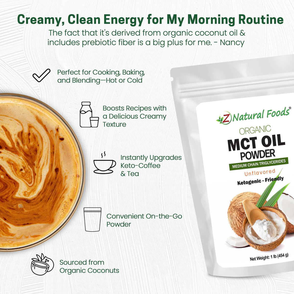Z Natural Foods Organic MCT Oil Powder with Prebiotic Acacia Fiber – C8 & C10, Unflavored Vegan Creamer