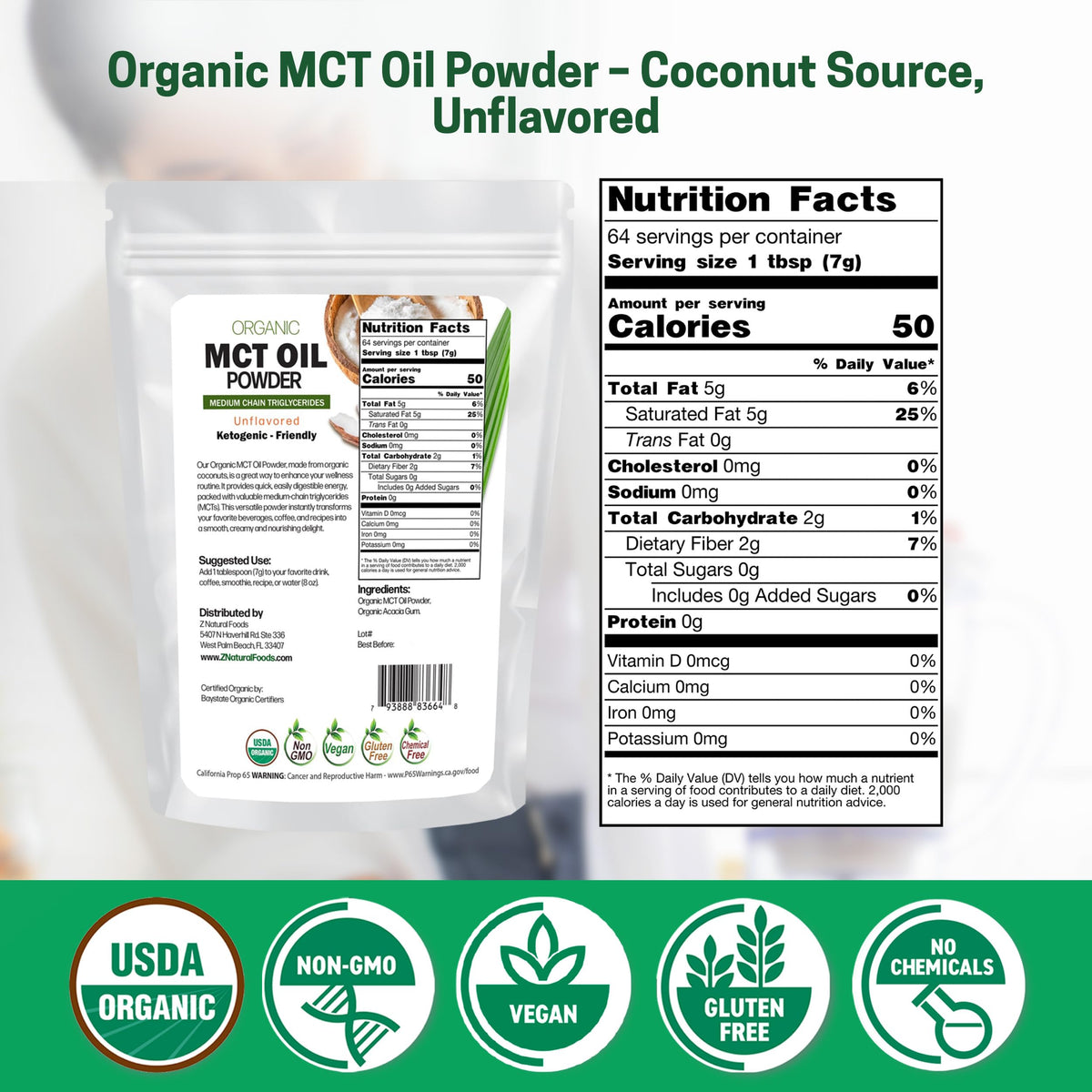 Z Natural Foods Organic MCT Oil Powder with Prebiotic Acacia Fiber – C8 & C10, Unflavored Vegan Creamer